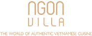 NGON VILLA RESTAURANT - THE WORLD OF AUTHENTIC VIETNAMESE CUISNE